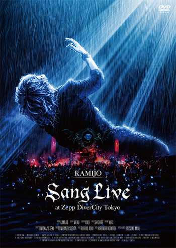 KAMIJO LIVE Blu-ray & DVD 「Sang Live at Zepp DiverCity Tokyo 